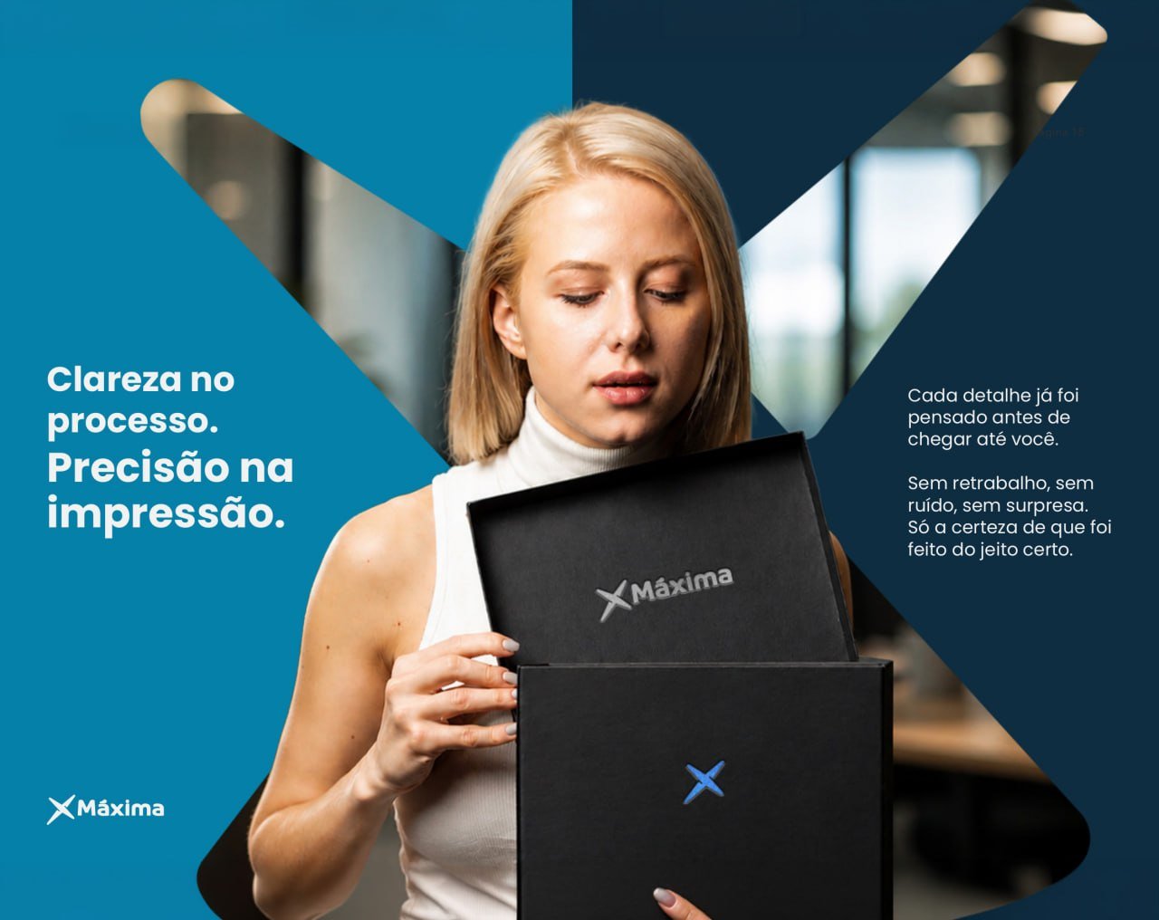 Clareza no processo. Precisão na impressão.